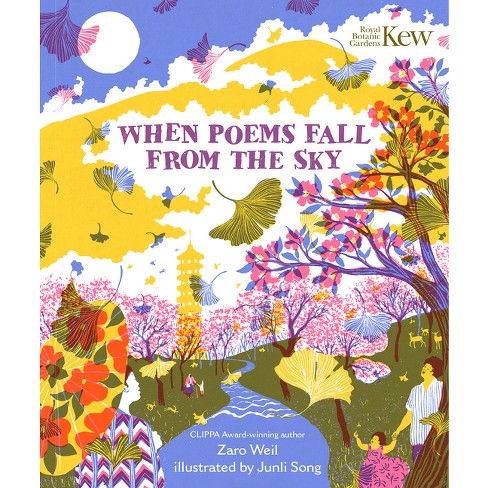 When Poems Fall From The Sky - By Zaro Weil (hardcover) : Target