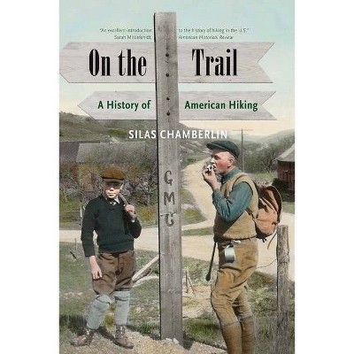 On the Trail - by  Silas Chamberlin (Paperback)