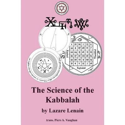 The Science of the Kabbalah - by  Lazare Lenain (Paperback)