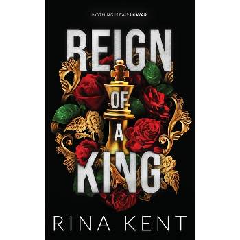 Reign of a King - (Kingdom Duet Special Edition) by Rina Kent