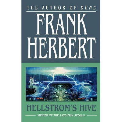 Hellstrom's Hive - by  Frank Herbert (Paperback)