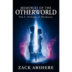 Memories of the Otherworld I - by Zachary Abshere - 1 of 1