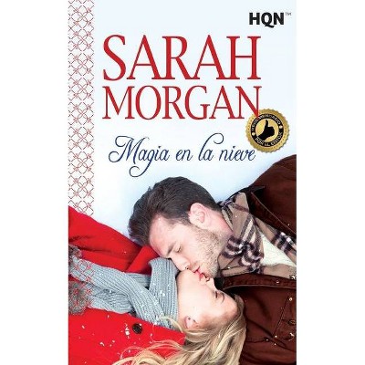 Magia en la nieve - by  Sarah Morgan (Paperback)