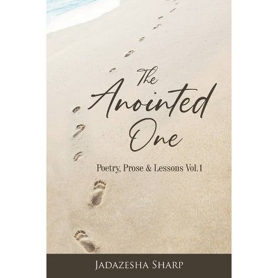 The Anointed One - by  Jadazesha Sharp (Paperback)