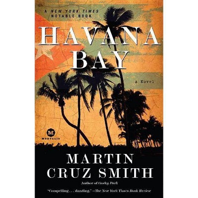 Havana Bay - (Arkady Renko Novels) by  Martin Cruz Smith (Paperback)