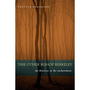 The Other Bishop Berkeley - by  Costica Bradatan (Hardcover) - 1 of 1