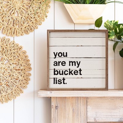 Kendrick Home You Are My Bucket List Bold Wall Art Whitewash