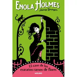 El Caso de Los Extraños Ramos de Flores / The Case of the Bizarre Bouquets - (Enola Holmes) by  Nancy Springer (Paperback)