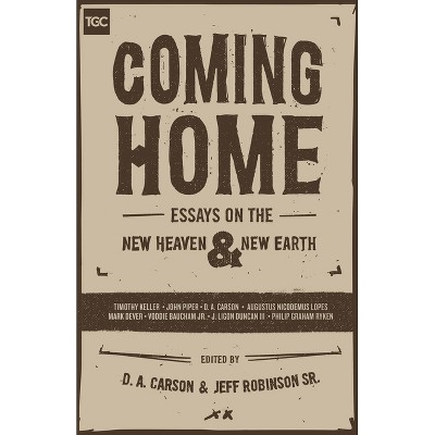 Coming Home - by  D A Carson & Jeff Robinson Sr (Paperback)
