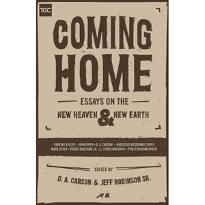 Coming Home - by  D A Carson & Jeff Robinson Sr (Paperback) - 1 of 1