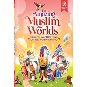 The Amazing Muslim Worlds - by  Zaheer Khatri (Hardcover) - 1 of 1