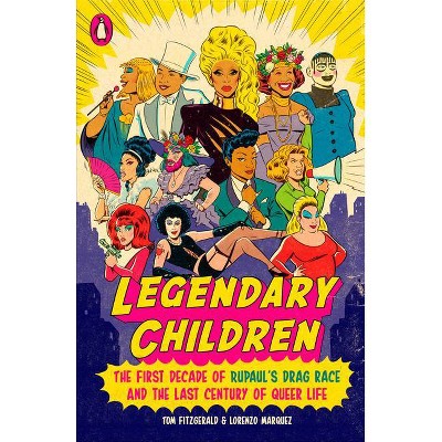 Legendary Children - by  Tom Fitzgerald & Lorenzo Marquez (Paperback)