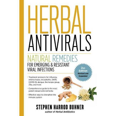 Herbal Antivirals, 2nd Edition - by  Stephen Harrod Buhner (Paperback)