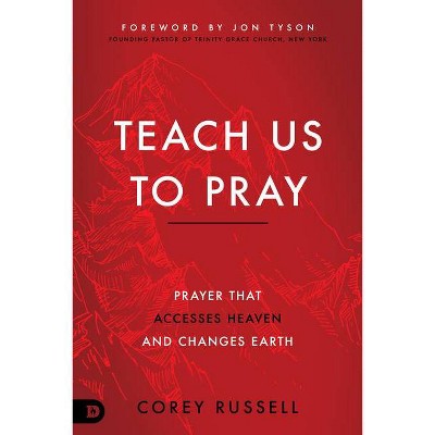  Teach Us to Pray - by  Corey Russell (Paperback) 