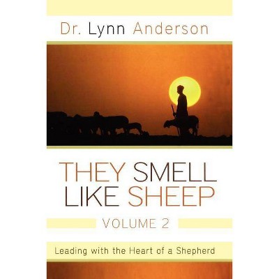 They Smell Like Sheep, Volume 2 - by  Lynn Anderson (Paperback)