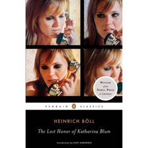 The Lost Honor of Katharina Blum - (Penguin Classics) by  Heinrich Boll (Paperback) - 1 of 1
