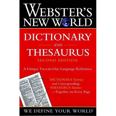 Webster's New World Dictionary and Thesaurus, 2nd Edition (Paper Edition) - by  The Editors of the Webster's New World Dictionaries (Paperback)