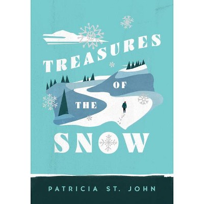 Treasures of the Snow - (Patricia St John) by  Patricia St John (Paperback)