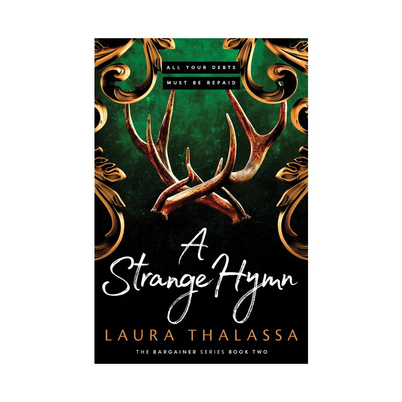 A Strange Hymn (The Bargainers Book 2) - by  Laura Thalassa (Paperback), 1 of 2