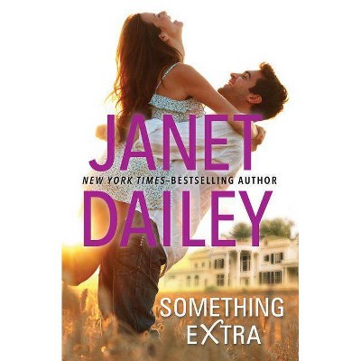  Something Extra - by  Janet Dailey (Paperback) 