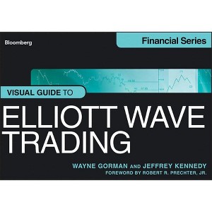 Visual Guide to Elliott Wave Trading - (Bloomberg Financial) by  Wayne Gorman & Jeffrey Kennedy (Paperback) - 1 of 1
