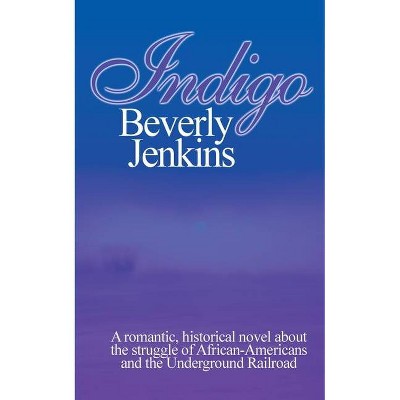 Indigo - by  Beverly E Jenkins (Paperback)