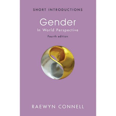 Gender - (Short Introductions) 4th Edition by  Raewyn Connell (Paperback)