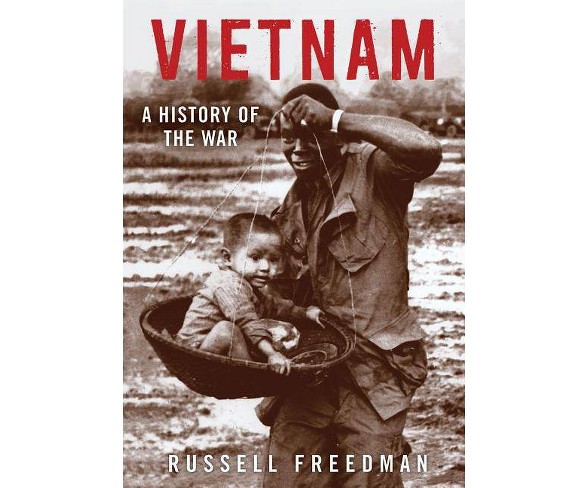 Vietnam - by  Russell Freedman (Hardcover)