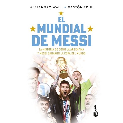 El Mundial De Messi / Messi's World Cup - By Alejandro Wall & Gastón