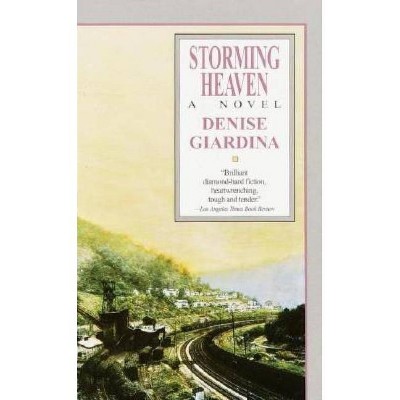 Storming Heaven - by  Denise Giardina (Paperback)