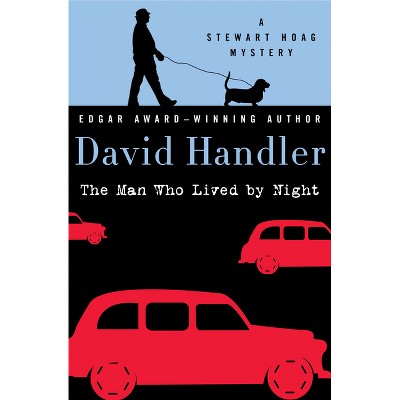 The Man Who Lived by Night - (Stewart Hoag Mysteries) by  David Handler (Paperback)