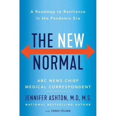 The New Normal - by Jennifer Ashton (Hardcover)