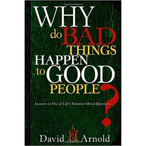 » Bad Things Happen to Good People