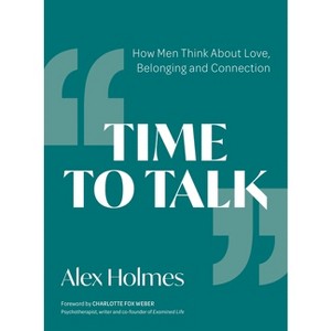 Time to Talk - by  Alex Holmes (Paperback) - 1 of 1