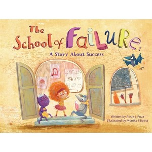 The School of Failure - by  Rosie J Pova (Hardcover) - 1 of 1