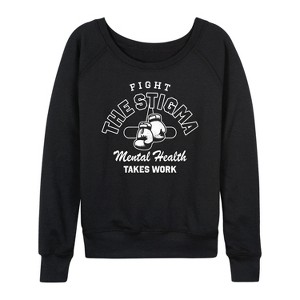 Women's - Instant Message - Fight the Stigma Inspirational Lightweight French Terry Slouchy - 1 of 4