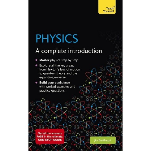 Physics: A Complete Introduction - (teach Yourself) By Jim Breithaupt ...