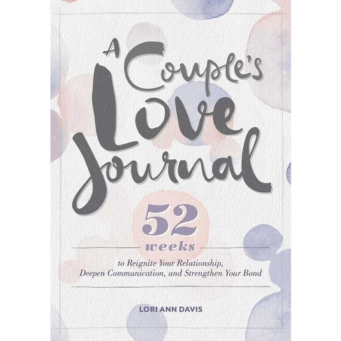 A Year Of Us: A Couples Journal - By Alicia Munoz (paperback) : Target