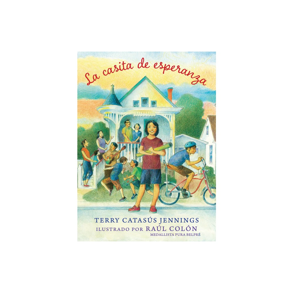 La Casita de Esperanza - by Terry Catass Jennings (Hardcover)