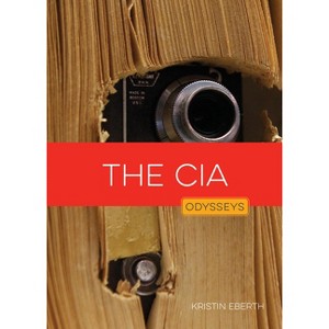 CIA - by  Kristin Eberth (Paperback) - 1 of 1
