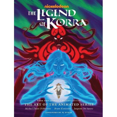 The Legend of Korra: The Art of the Animated Series--Book Two: Spirits (Second Edition) - (Hardcover)