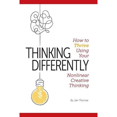 Thinking Differently - by  Jan Thomas (Paperback)