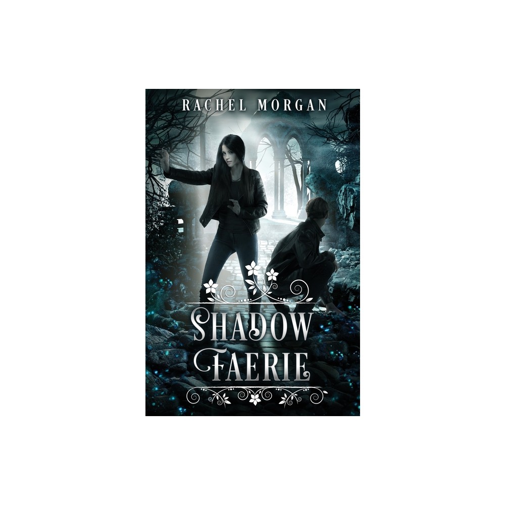 Shadow Faerie - (Creepy Hollow) by Rachel Morgan (Paperback)