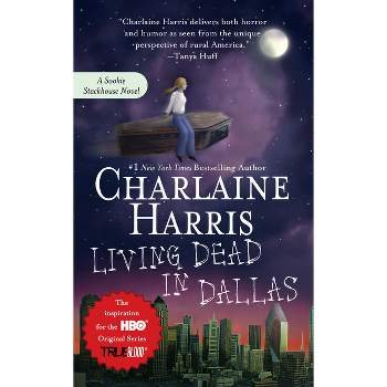 Living Dead in Dallas ( Sookie Stackhouse / Southern Vampire) (Paperback) by Charlaine Harris