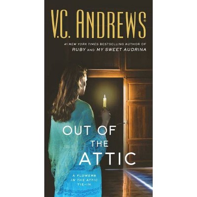 Out of the Attic, 10 - (Dollanganger) by  V C Andrews (Paperback)