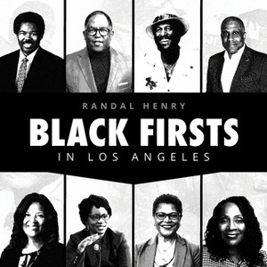 Black Firsts in Los Angeles - by  Randal Henry (Paperback) - 1 of 1