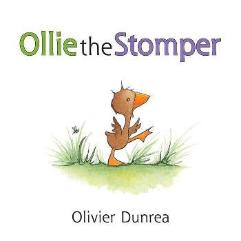 Ollie the Stomper ( Gossie and Friends Board Books) by Olivier Dunrea