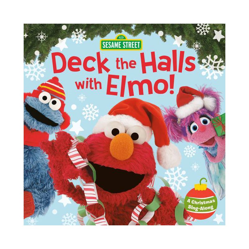 Deck the Halls with Elmo! a Christmas Sing-Along (Sesame Street) - by  Sonali Fry (Board Book), 1 of 2