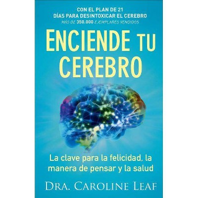 Mejora Tu Cerebro Cada Día (change Your Brain Everyday Spanish Edition) -  By Daniel G Amen (paperback) : Target