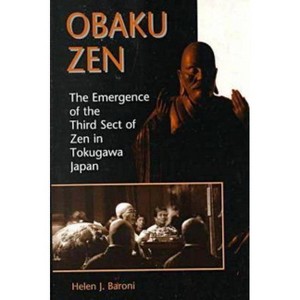 Obaku Zen - by  Helen J Baroni (Paperback) - 1 of 1